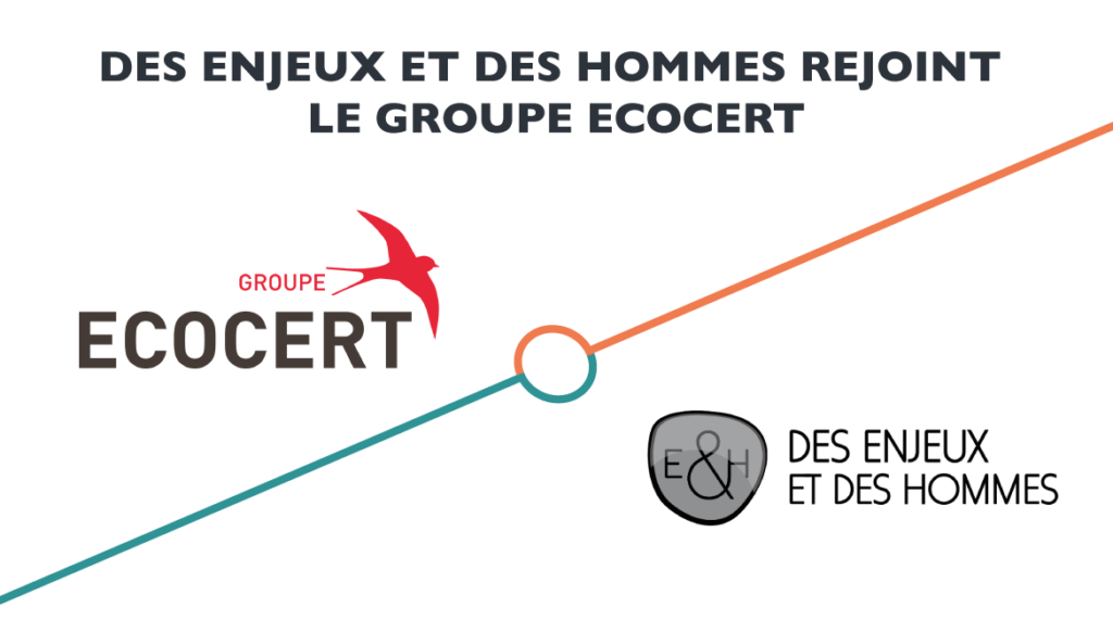 Des Enjeux Et Des Hommes Rejoint Le Groupe Ecocert - Des Enjeux Et Des ...